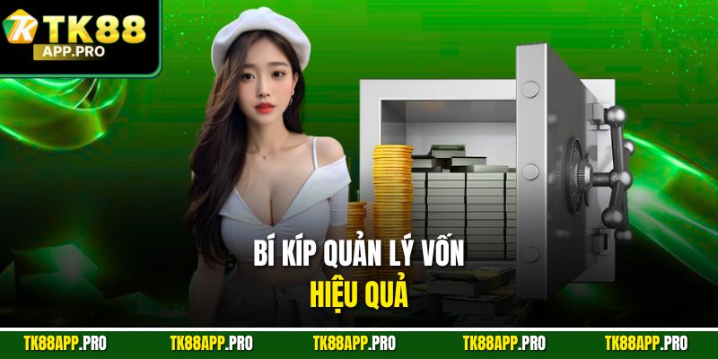 Bí kíp quản lý vốn hiệu quả