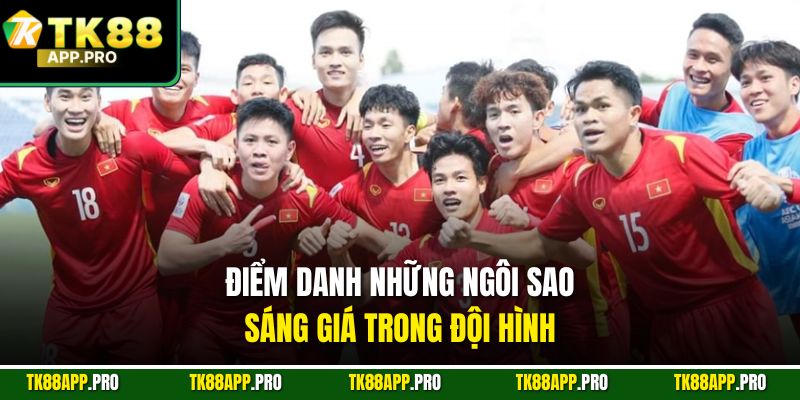 Điểm danh những ngôi sao sáng giá trong đội hình